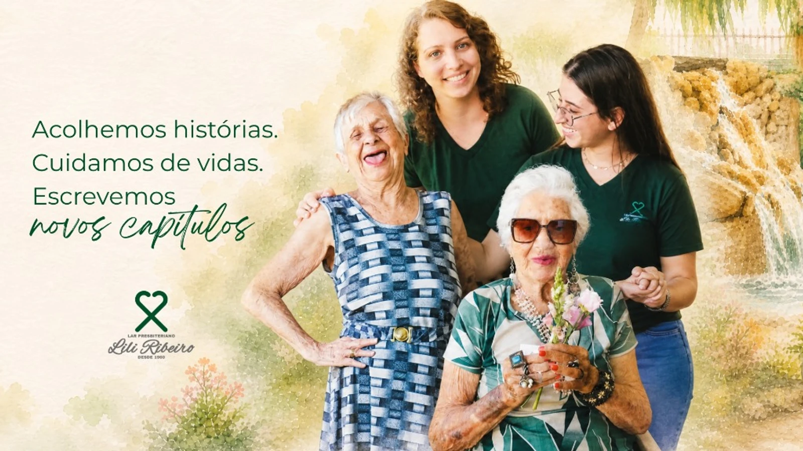 Acolhemos histórias. Cuidamos de vidas. Escrevemos novos capítulos - Lar Lili Ribeiro